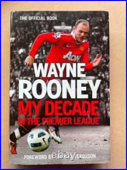 Wayne Rooney Hand Signed Man Utd My Decade Autograph Book PSA Approved & COA